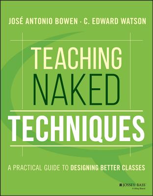Teaching Naked Techniques – A Practical Guide to Designing Better Classes