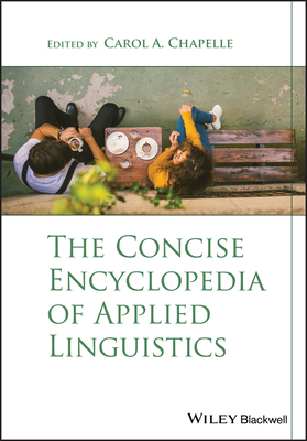 The Concise Encyclopedia of Applied Linguistics