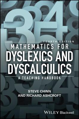 Mathematics for Dyslexics and Dyscalculics