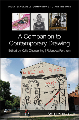 A Companion to Contemporary Drawing