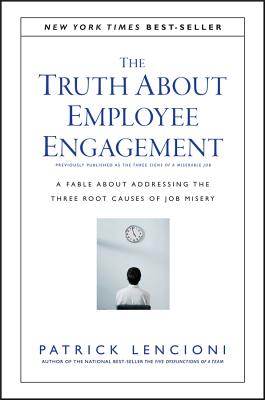 The Truth About Employee Engagement