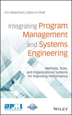 Integrating Program Management and Systems Engineering