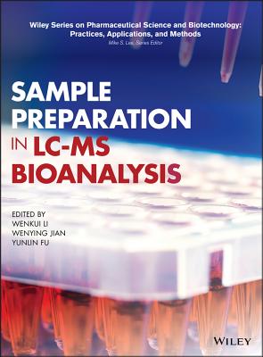 Sample Preparation in LC-MS Bioanalysis