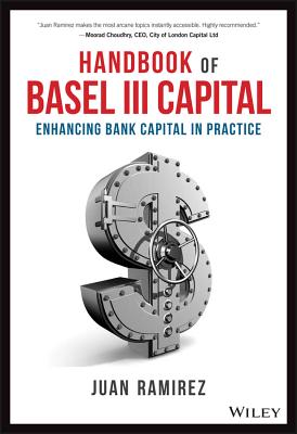 Handbook of Basel III Capital