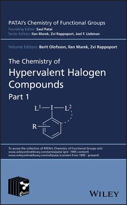 The Chemistry of Hypervalent Halogen Compounds, 2 Volume Set