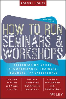 How to Run Seminars and Workshops