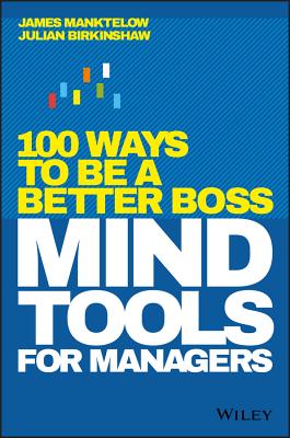 Mind Tools for Managers – 100 Ways to be a Better Boss