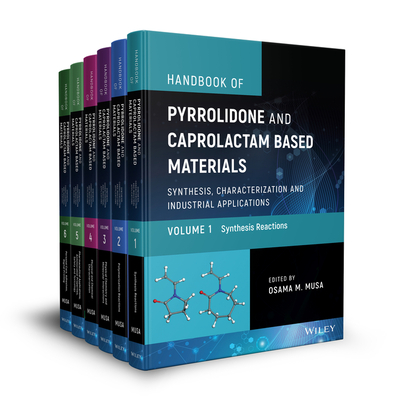 Handbook of Pyrrolidone and Caprolactam Based Materials, 6 Volume Set