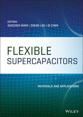 Flexible Supercapacitors