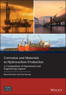 Corrosion and Materials in Hydrocarbon Production