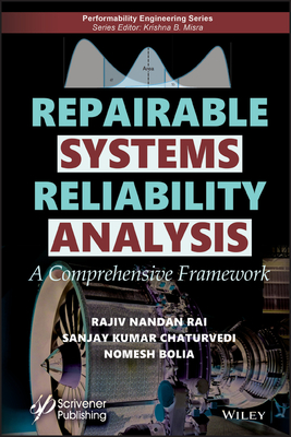 Repairable Systems Reliability Analysis – A Comprehensive Framework