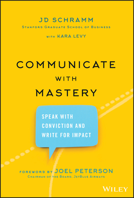 Communicate with Mastery