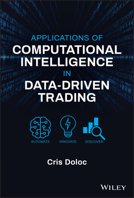 Applications of Computational Intelligence in Data-Driven Trading