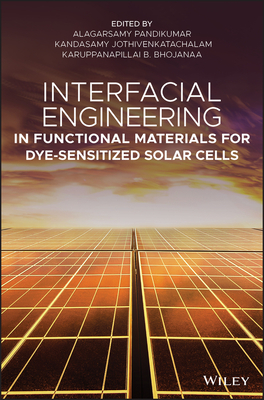 Interfacial Engineering in Functional Materials for Dye-Sensitized Solar Cells