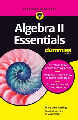 Algebra II Essentials For Dummies