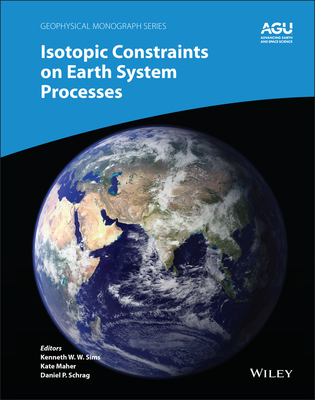 Isotopic Constraints on Earth System Processes