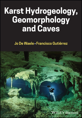 Karst Hydrogeology, Geomorphology and Caves