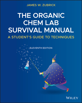 The Organic Chem Lab Survival Manual