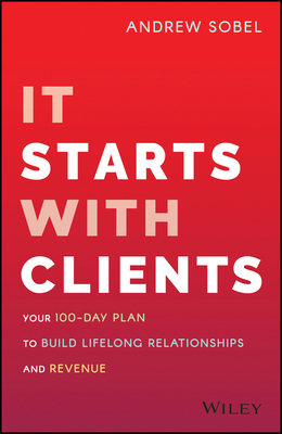 It Starts With Clients