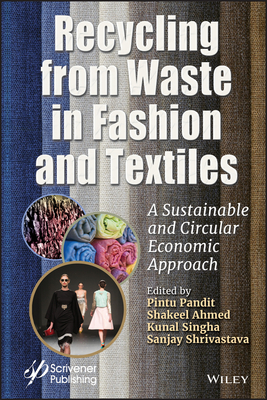 Recycling from Waste in Fashion and Textiles