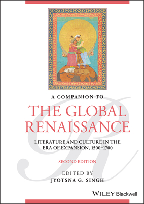 A Companion to the Global Renaissance