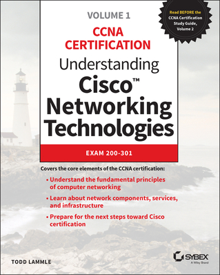 Understanding Cisco Networking Technologies, Volume 1