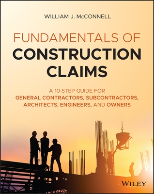 Fundamentals of Construction Claims