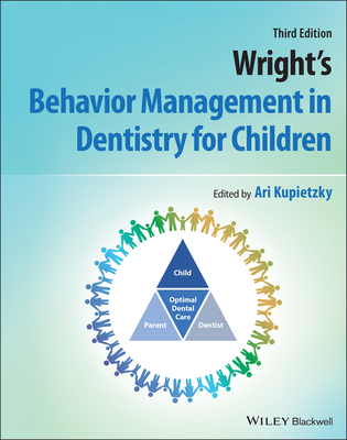 Wright's Behavior Management in Dentistry for Children