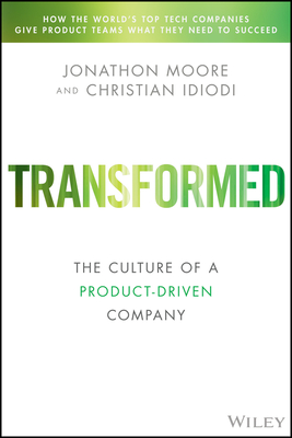 Transformed – Moving to the Product Operating Model