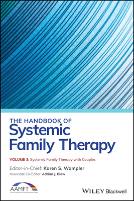 The Handbook of Systemic Family Therapy, Systemic Family Therapy with Couples