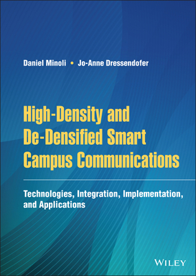 High-Density and De-Densified Smart Campus Communications