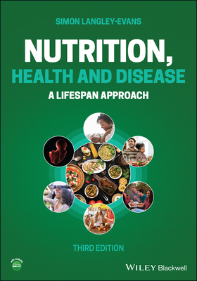 Nutrition, Health and Disease