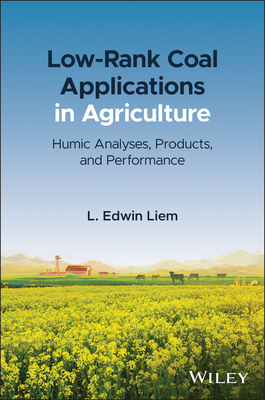 Low-Rank Coal Applications in Agriculture