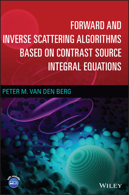 Forward and Inverse Scattering Algorithms Based on Contrast Source Integral Equations