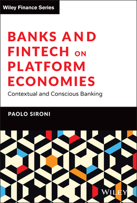 Banks and Fintech on Platform Economies