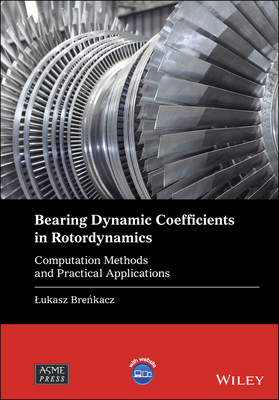 Bearing Dynamic Coefficients in Rotordynamics