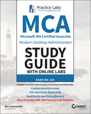 MCA Modern Desktop Administrator Study Guide with Online Labs