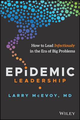 Epidemic Leadership