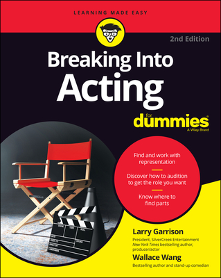 Breaking Into Acting For Dummies, 2nd Edition