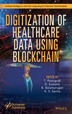 Digitization of Healthcare Data using Blockchain