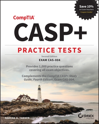 CASP+ CompTIA Advanced Security Practitioner Practice Tests