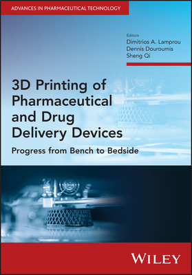 3D Printing of Pharmaceutical and Drug Delivery Devices