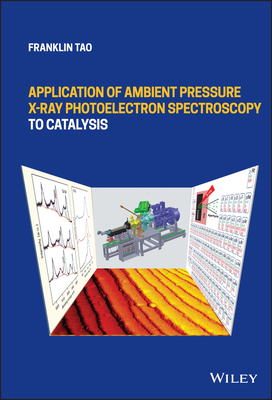 Application of Ambient Pressure X-ray Photoelectron Spectroscopy to Catalysis