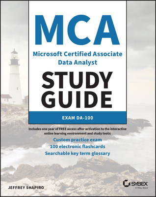 MCA Microsoft Certified Associate Power BI Data An alyst Study Guide: Exam PL-300 P