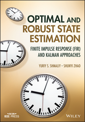 Optimal and Robust State Estimation