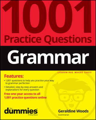 Grammar: 1001 Practice Questions For Dummies (+ Free Online Practice)