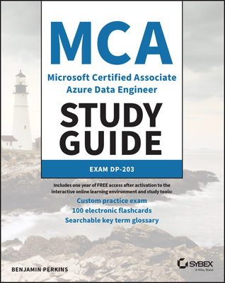 MCA Microsoft Certified Associate Azure Data Engineer Study Guide