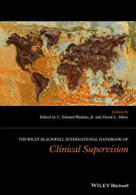 The Wiley International Handbook of Clinical Supervision