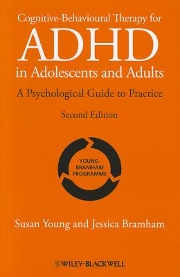 Cognitive-Behavioural Therapy for ADHD in Adolescents and Adults