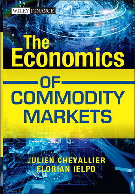 The Economics of Commodity Markets